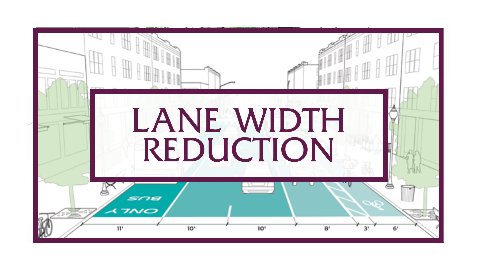 Lane Width Reduction