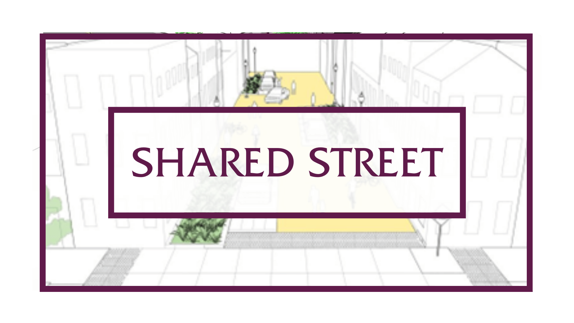 Shared Street Button